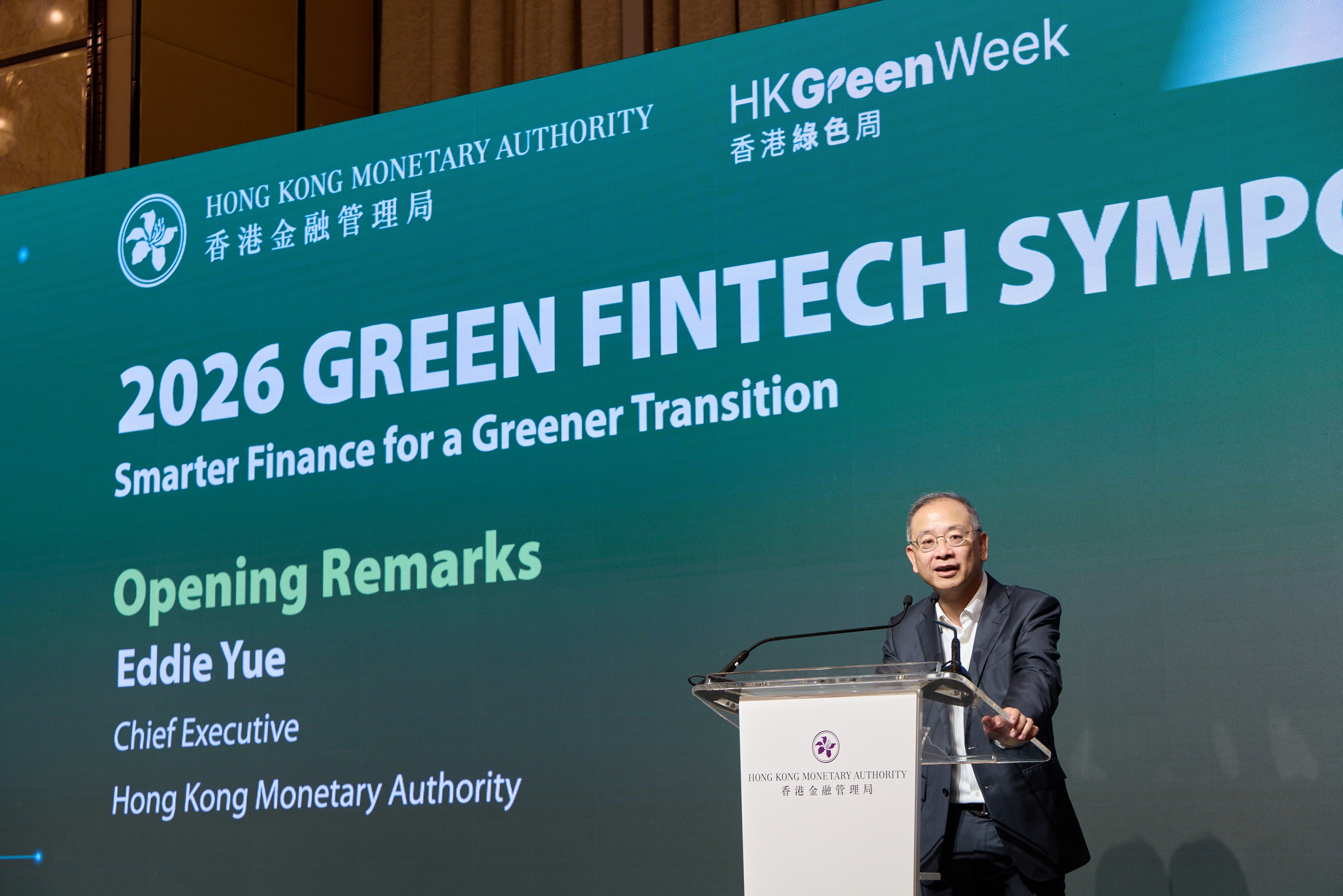 Mr Eddie Yue, Chief Executive of the Hong Kong Monetary Authority, delivers opening remarks at the 2026 Green Fintech Symposium.